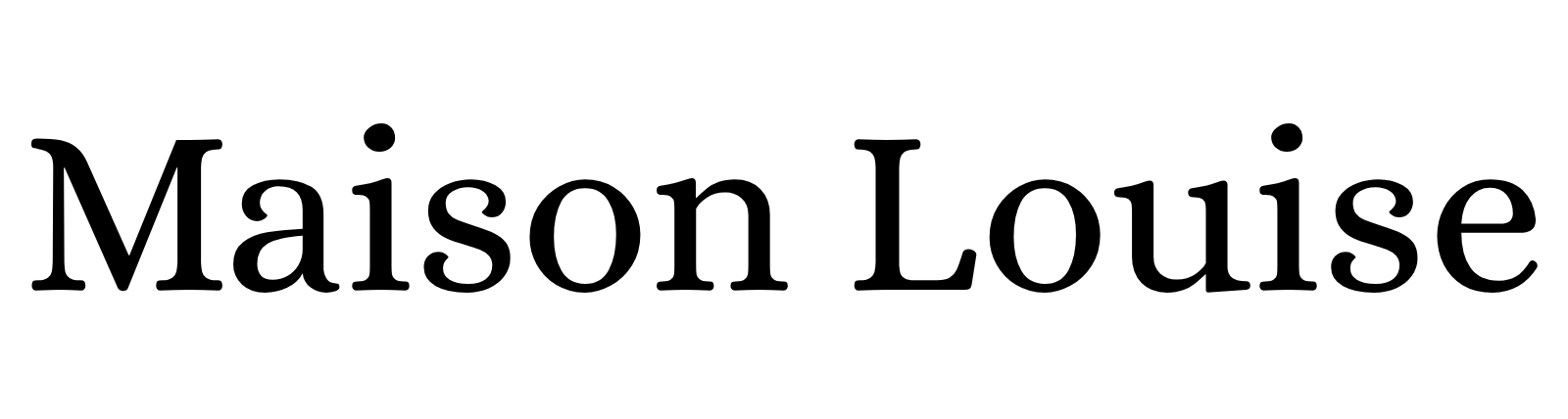 Maison Louise